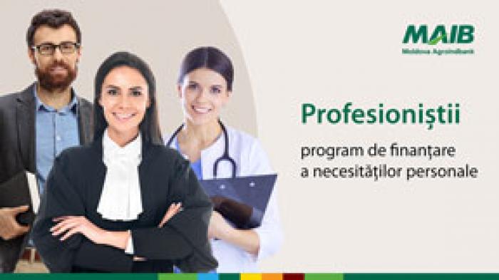 NOU DE LA MOLDOVA AGROINDBANK – PROGRAM DE FINANŢARE A NEVOILOR PERSONALE DEDICAT PROFESIONIŞTILOR