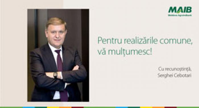 PREȘEDINTELE MAIB, SERGHEI CEBOTARI, ÎȘI ÎNCHEIE ACTIVITATEA