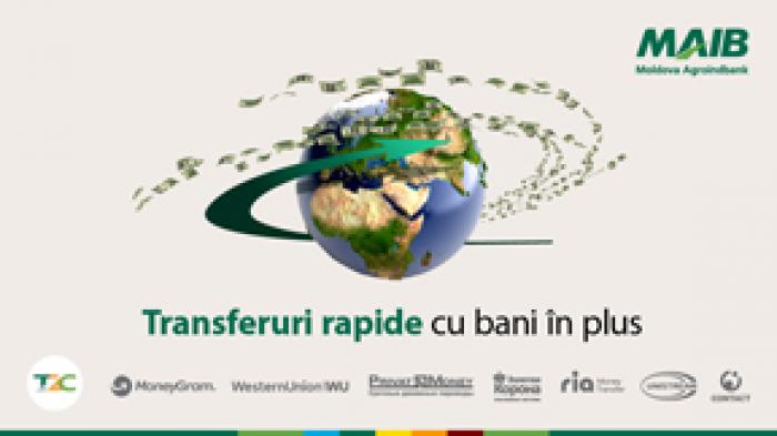 TRANSFERURILE RAPIDE DE LA MAIB ÎȚI ADUC BANI ÎN PLUS