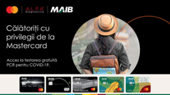CĂLĂTOREȘTE CU PRIVILEGIILE OFERITE DE MAIB ȘI MASTERCARD