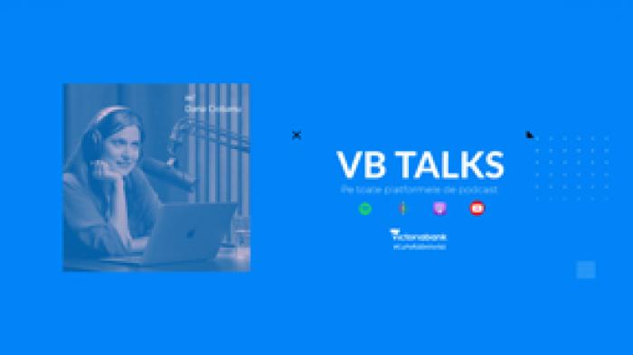 VB TALKS, UN PODCAST LANSAT ÎN PREMIERĂ DE O BANCĂ DIN REPUBLICA MOLDOVA