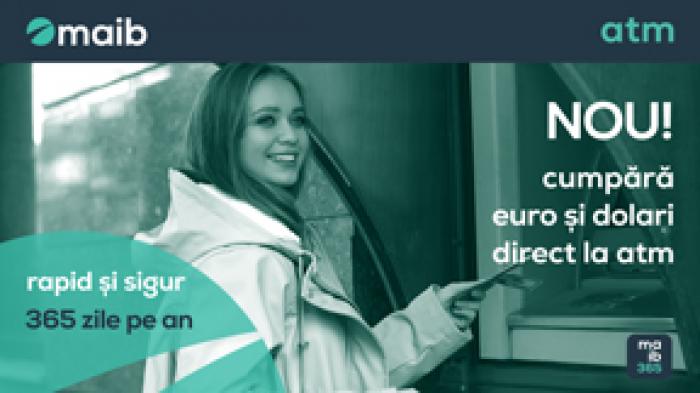 MAI NOU! CUMPĂRĂ VALUTĂ LA BANCOMATELE MAIB