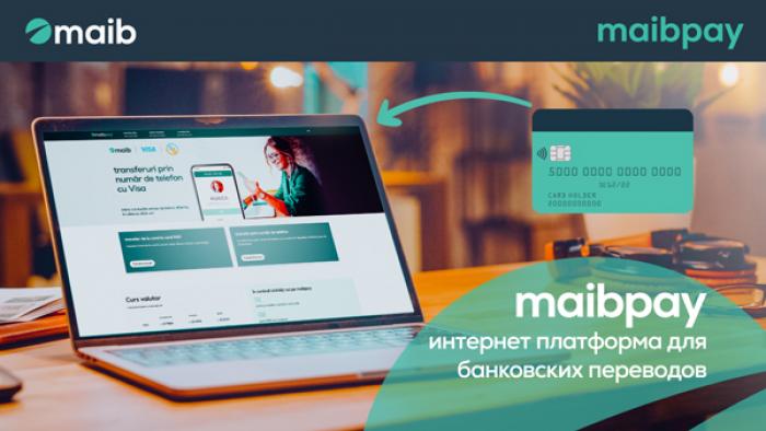 ​MAIBPAY.MD — НОВАЯ ВЕБ-ПЛАТФОРМА ДЛЯ БАНКОВСКИХ ПЕРЕВОДОВ