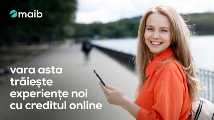 ​VARA ASTA TRĂIEȘTE EXPERIENȚE NOI CU CREDITUL ONLINE DE LA MAIB