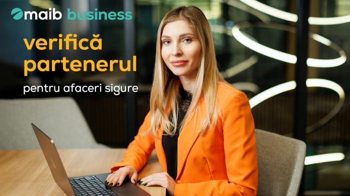 Maib lansează serviciul de consultanță în afaceri„Verifică Partenerul”, dedicat companiilor care colaborează cu parteneri din Ucraina